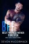 [BFF: Best Friend's Father 03] • BFF Forever (Il Padre Del Mio Migliore Amico, #3)